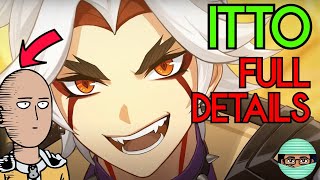 ITTO IS ONE PUNCH MAN! | Ayato Voice Reveal? | Arataki Full Kit Details & Analysis | Genshin Impact ITTO IS ONE PUNCH MAN! | Ayato Voice Reveal? | Arataki Full Kit Details & Analysis | Genshin Impact