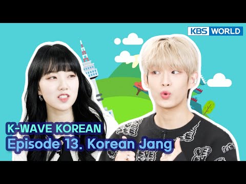 [ENG] [K-<strong>WAVE</strong> <strong>KOREAN</strong>] Episode 13. <strong>Korean</strong> Jang | KBS WORLD TV