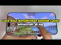 Cara Mengatur atau Setting Sensitivitas di Minecraft Hp | Saat Geser Layar