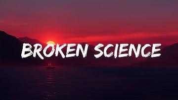 Broken Science – Emotional Song || Original Lyrics