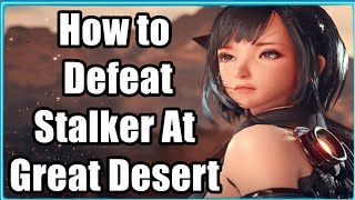 Stellar Blade How to Defeat Stalker at Great Desert