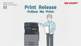 MFP Feature Animation - #03 Print Release : SHARP