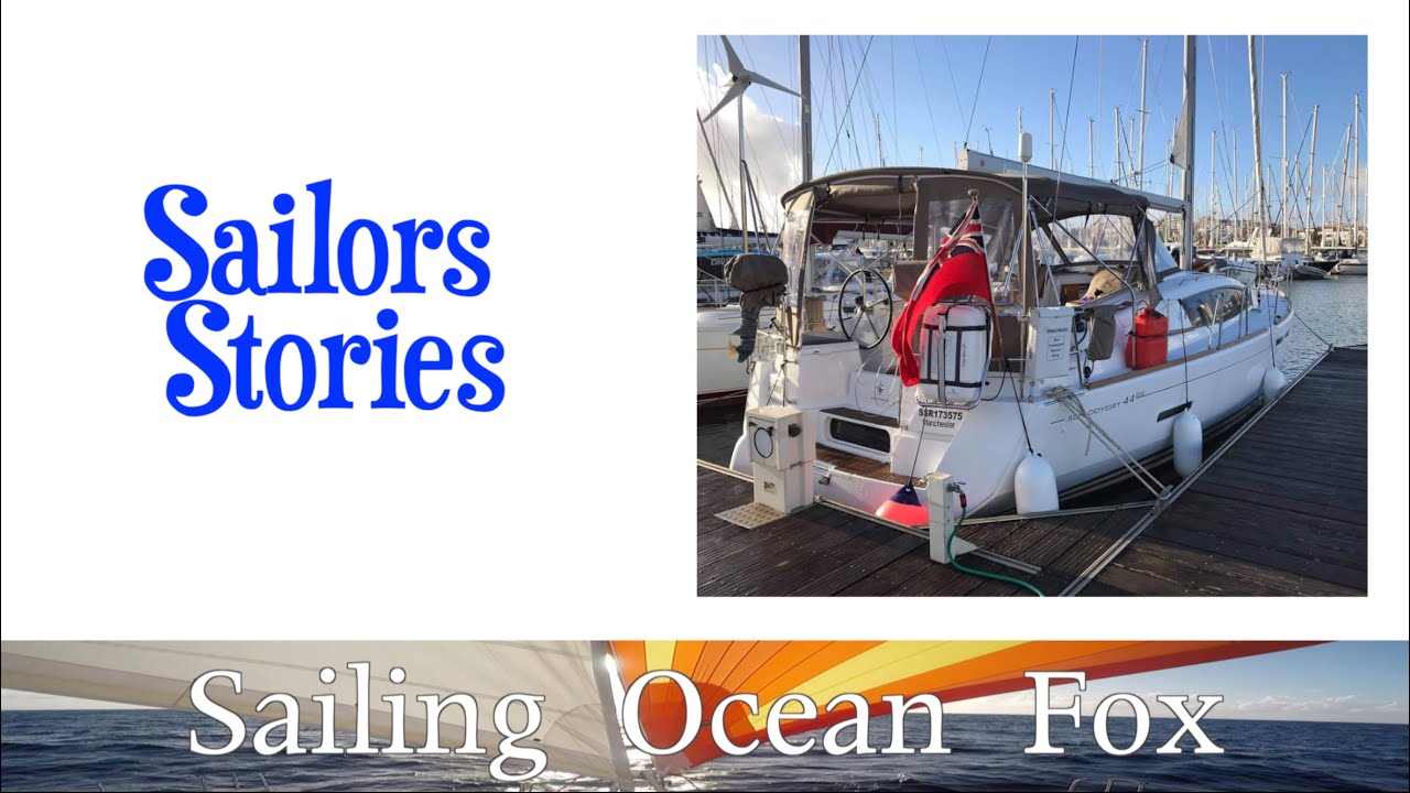 Sailors Stories Ep4. Graham & Kelly.FAIRYTAIL. Sailing Ocean Fox Ep154