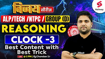 Clock Reasoning Tricks in Hindi #3 | Clock Reasoning Questions | ALP/ NTPC/ Group D | Chandan