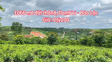 Bán đất Đambri, Bảo Lộc, 1066m2 giá chỉ 2tỷ100, viêw đẹp, cách trung tâm 5km || Nay hạ giá còn 1,9tỷ