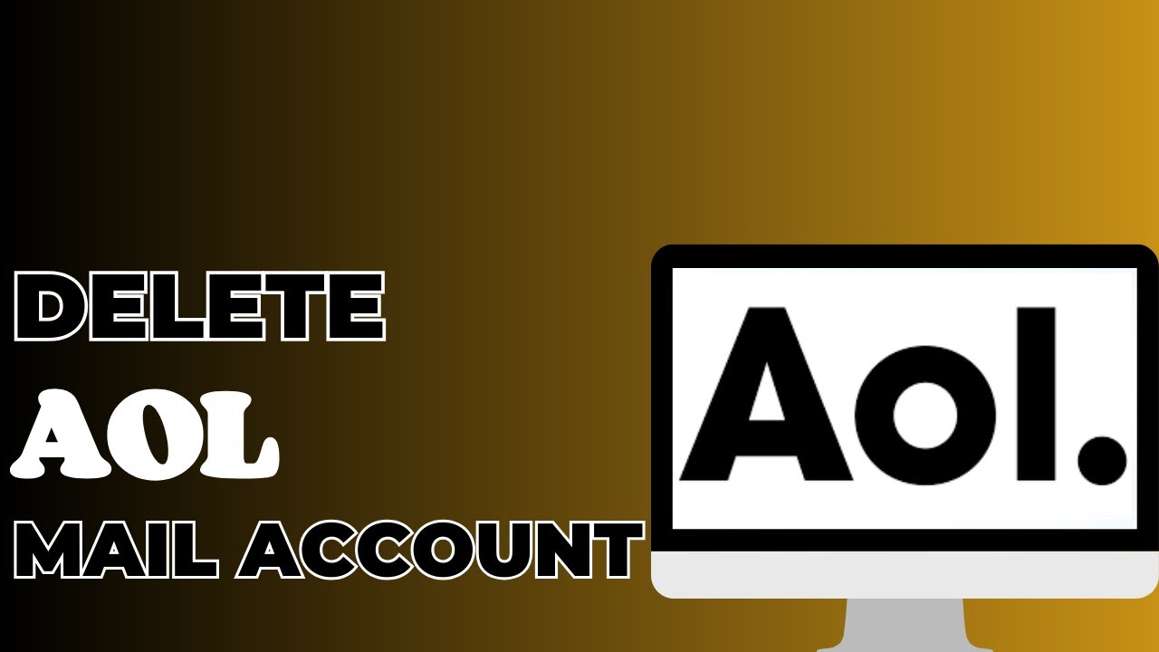 How To Delete Aol Mail Account