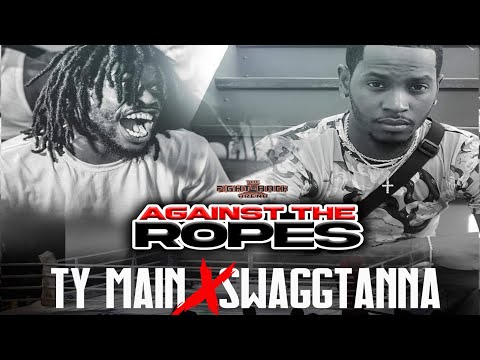 Ty Main vs Swaggtanna