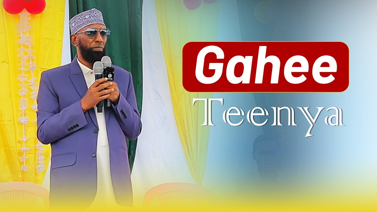 Sheekh Amiin  Ibroo - Gahee Teenya