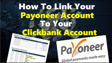 How To Link Payoneer Account With Clickbank Account | Clickbank Payment Method