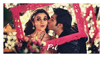 Desimashes - Pal | Varun Dhawan, Alia Bhatt | Javed-Mohsin