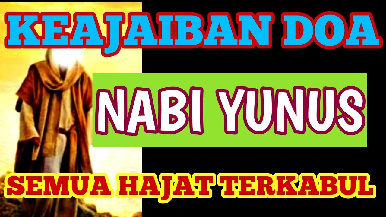 🔴KEAJAIBAN DOA NABI YUNUS!! SEMUA HAJAT TERKABUL🔴 - YouTube