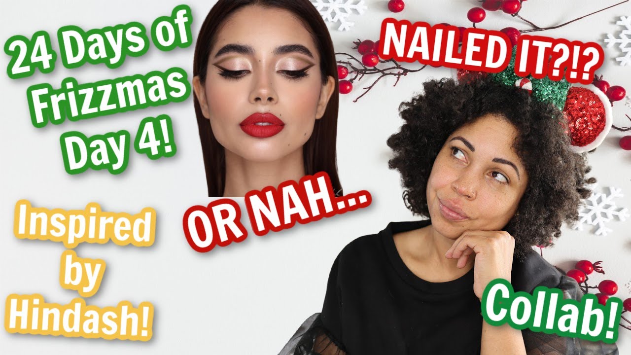 Nailed it? Inspired by Hindash's A Very Dior Holiday Look! Frizzmas Day 4!