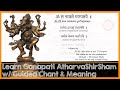 Learn ganapati atharvashirsham sanskrit guided chant with meanings