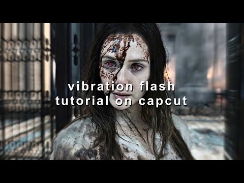 vibration flash tutorial on capcut