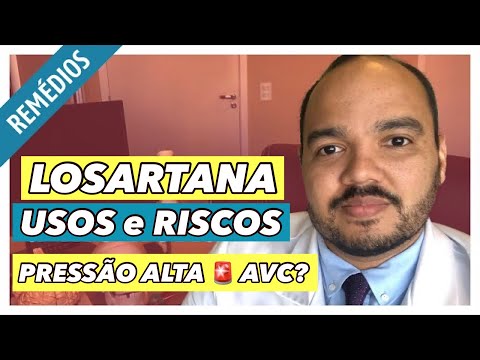 LOSARTANA - Como usar, riscos e efeitos colaterais. PREVINE AVC e INFARTO?