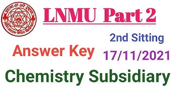 Lnmu bsc part 2 chemistry subsidiary objective answer key 2021