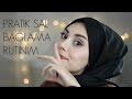 PRATİK ŞAL BAĞLAMA RUTİNİM || Hijab Tutorial