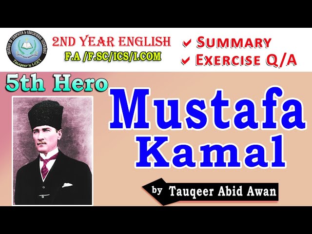 2nd Year English| Chapter-15| Mustafa Kamal hero 2nd year | 2nd year heroes class=