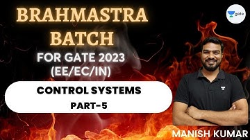 Expected Questions | Control System | Part 5 | Manish Kumar Singh | GATE 2023