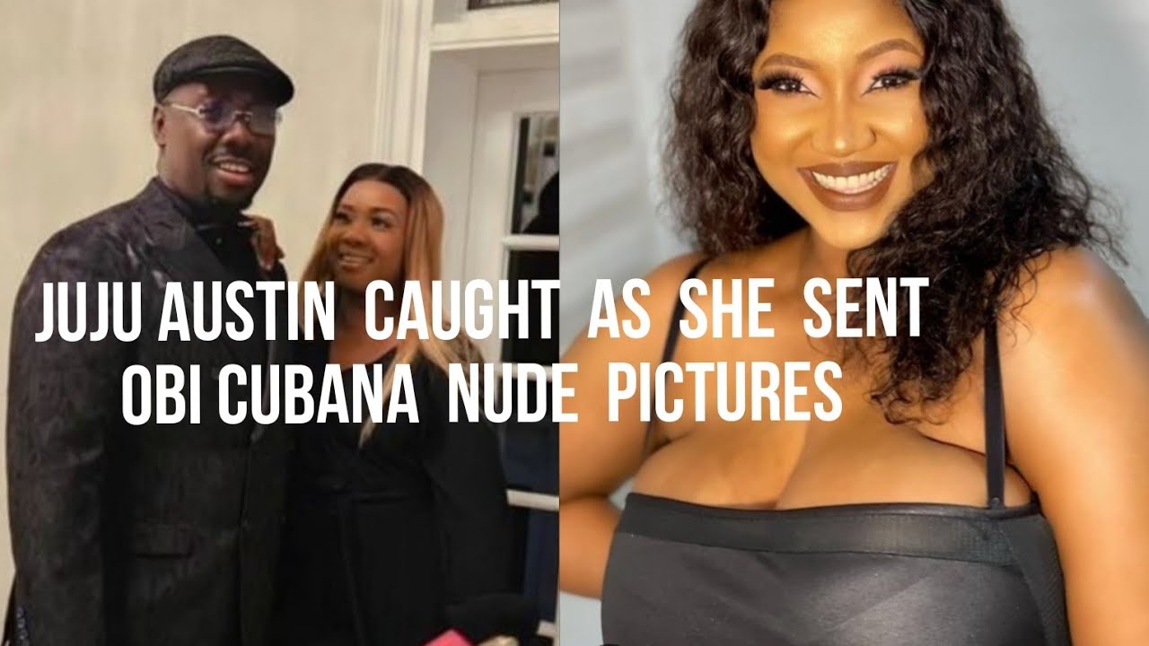 JUDY AUSTIN CAUGHT SENT NUDE PICTURES TO OBI CUBANA YouTube