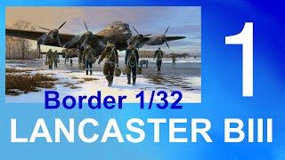 Border Models 1/32 Avro Lancaster BI/BIII