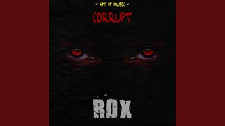 Смотреть клип Corrupt (Dirty)