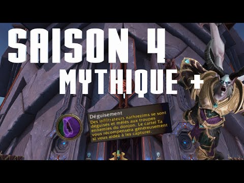 WOW : SAISON 4 DE MYTHIQUE +