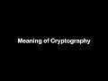 Cryptography Explained: Meaning, Importance & Real-Life Examples 🔐