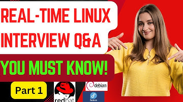 Linux Interview: Expert Tips & Real-Time Q&A Linux Interview series part: 1 | Realtime Examples