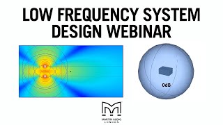 Martin Audio Low Frequency System Design Webinar