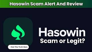 Hasowin Scam or Legit? | Hasowin Review: Its Withdrawal Issue Real or Fake?