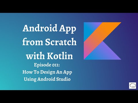 How To Design Your App - Creating an Android App from Scratch #011