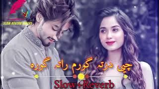Che Darta Goram Rata Gora | Pashto Tapy | [ Slow   Reverb ]