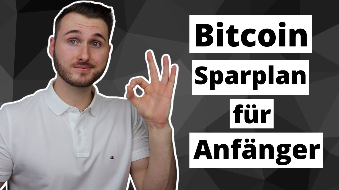 Bitcoin Sparplan erstellen Anleitung für Anfänger | Finanzkanal