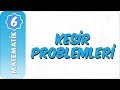 6. Sınıf Matematik | Kesir Problemleri