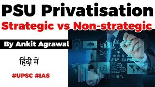Government’s PSU Privatisation Plan explained, Strategic vs Non Strategic PSU, Current Affairs 2020 screenshot 4