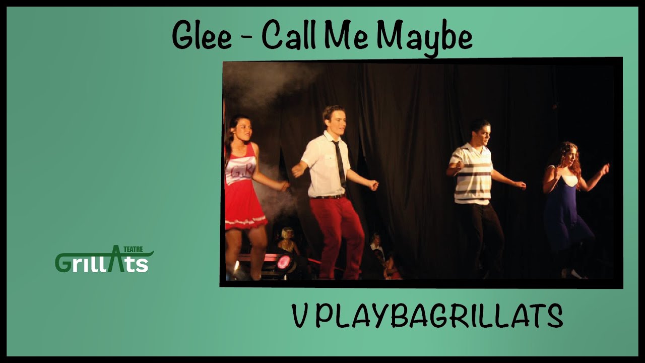 Glee - Call Me Maybe | V Playbagrillats