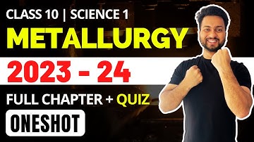 Metallurgy Class 10 - Oneshot | Class 10 SSC | Maharashtra Board | 2022 - 23