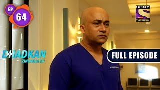 Firoz's Feelings | Dhadkan Zindaggi Kii - Ep 64 | Full Episode | 25 February 2022