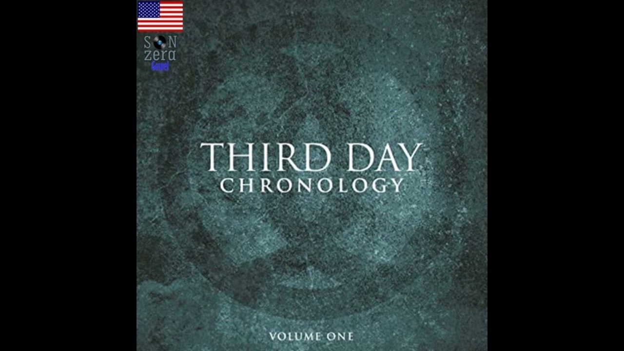 Third Day - Chronology Vol. 1