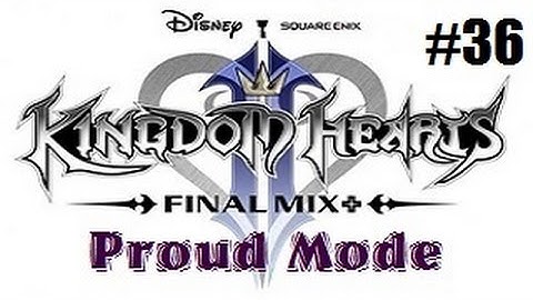 Kingdom Hearts 2 Final Mix Proud Mode Playthrough with Chaos part 36: VS Hydra