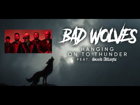 Bad Wolves drop new song Hanging On To Thunder w/ Stand Atlantic off Die About It deluxe edition
