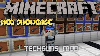 Minecraft Mod Showcase Techguns Such awesome weapons!