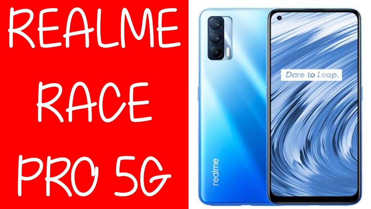 Realme Race Pro 5G Full Specifications ¶¶ 5000 mAh ¶¶ 5G Band ¶¶ Tech & Select