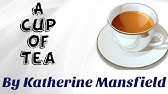A Cup Of Tea By Katherine Mansfield In Hindi Youtube A Cup Of Tea By Katherine Mansfield In Hindi Youtube