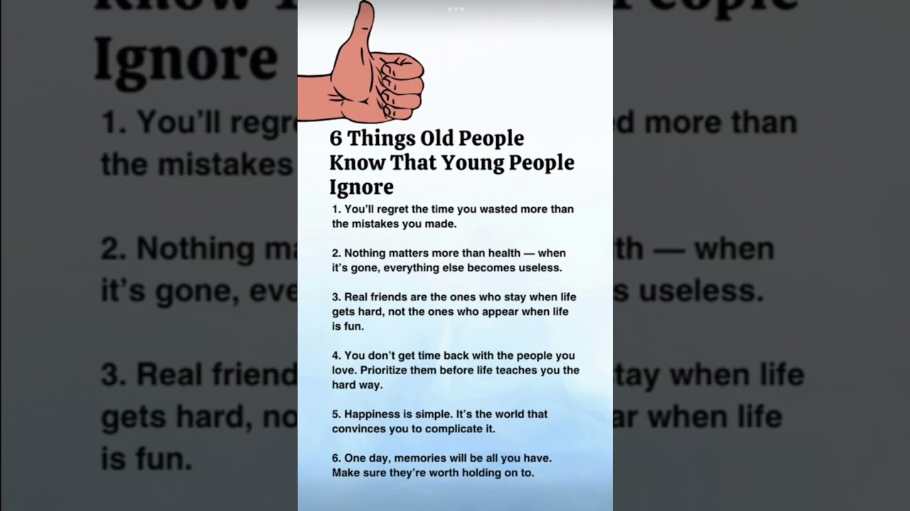 6 THINGS OLD PEOPLE KNOW THAT YOUNG PEOPLE IGNORE 