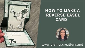 How to Create a Reverse Easel Card! Sweet Stampin