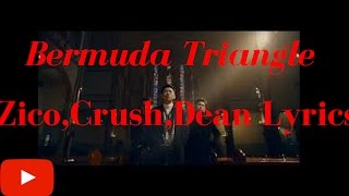 March K-Lyrics Month || Zico ft. Dean and Crush - Bermuda Triangle {Day 6}