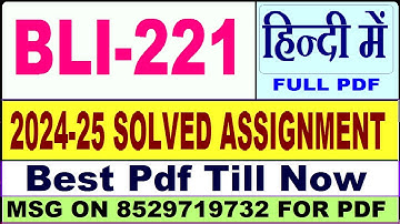 BLI 221 solved assignment 2024-25 || bli 221 solved assignment 2025 in Hindi || ignou bli221