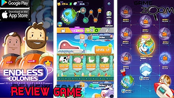 [ REVIEW ] ▶ Endless Colonies: Idle Space Explorer | Android & iOS